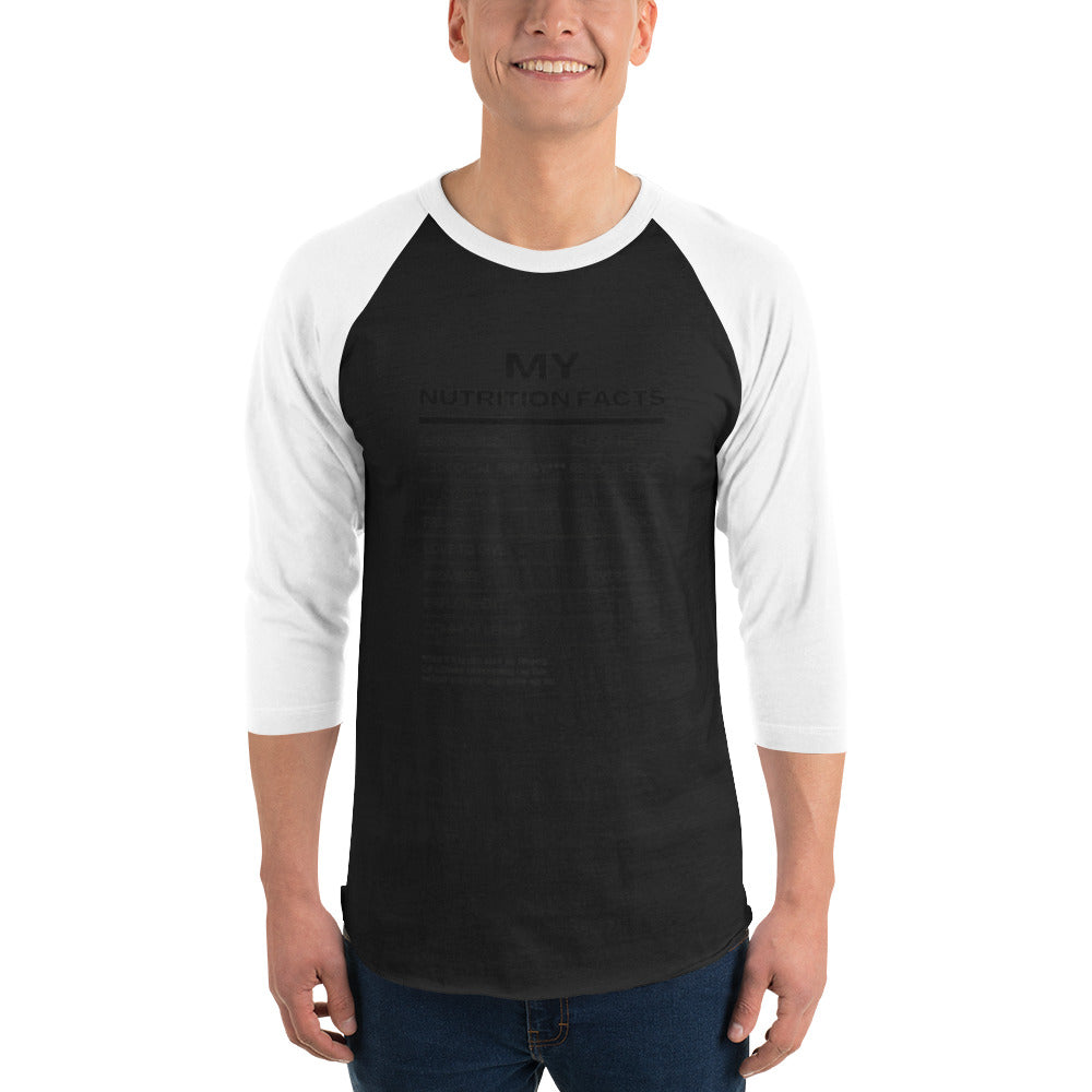 3/4 sleeve My Nutritional Facts raglan shirt