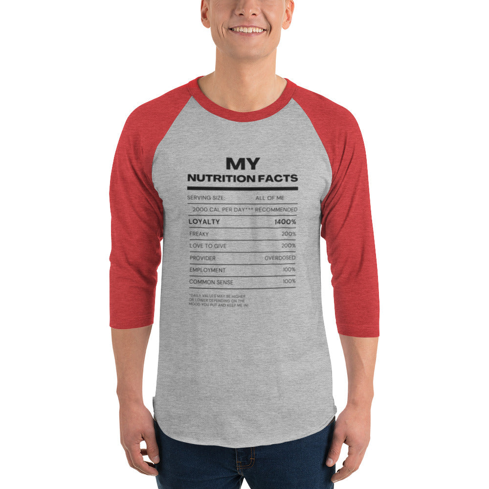 3/4 sleeve My Nutritional Facts raglan shirt