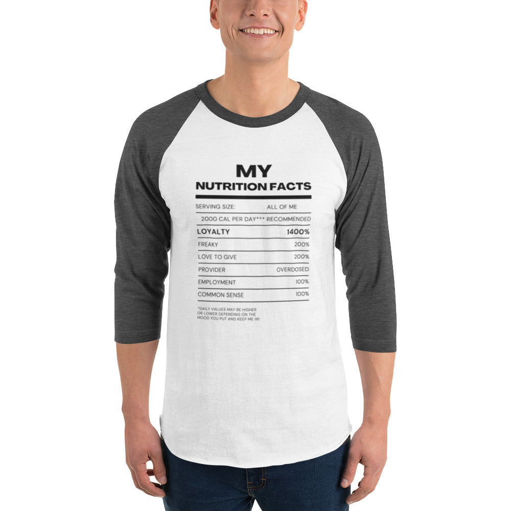 3/4 sleeve My Nutritional Facts raglan shirt