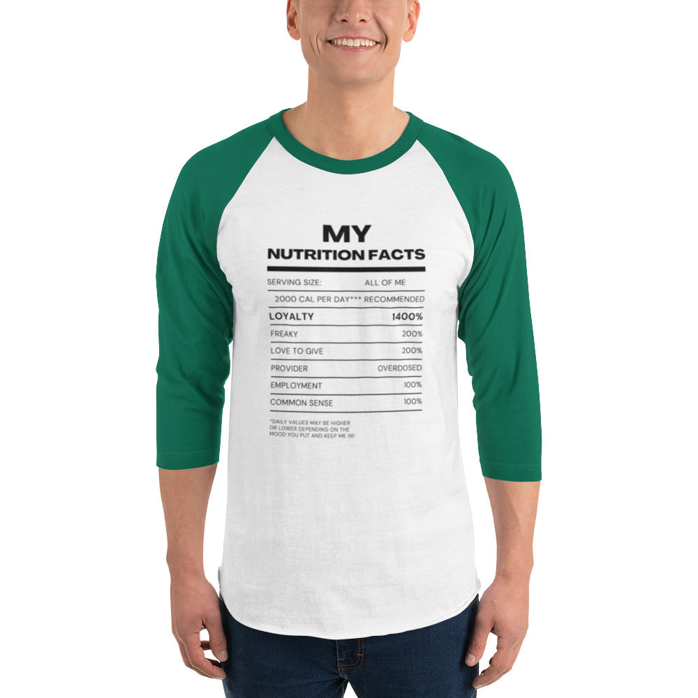 3/4 sleeve My Nutritional Facts raglan shirt