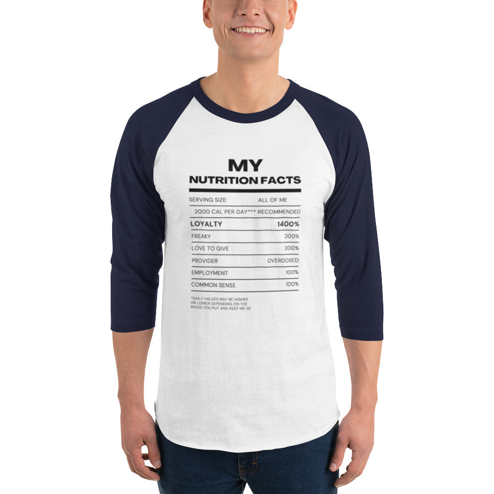 3/4 sleeve My Nutritional Facts raglan shirt