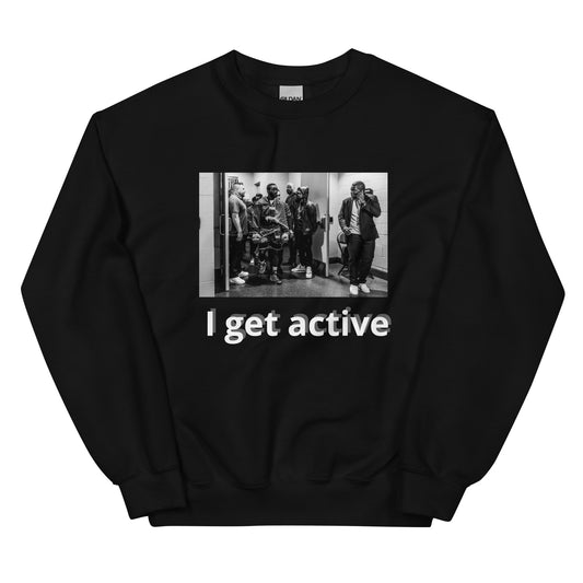 Unisex Sweatshirt GET ACTIVE